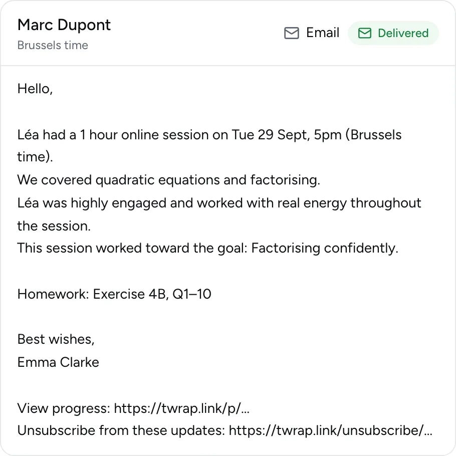 The email update to Marc Dupont in Brussels time, marked delivered: when the session was, what was covered, how Léa engaged, the goal worked on, the homework set, and a link to the progress page.